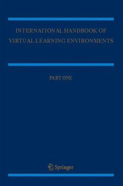 International Handbook of Virtual Learning Environments (eBook, PDF)