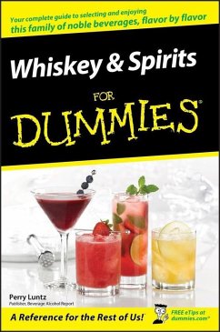 Whiskey and Spirits For Dummies (eBook, ePUB) - Luntz, Perry