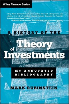 A History of the Theory of Investments (eBook, ePUB) - Rubinstein, Mark