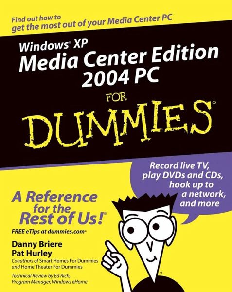 Windows XP Media Center Edition 2004 PC For Dummies (eBook, PDF)