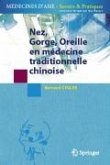Nez, Gorge, Oreille en médecine traditionnelle chinoise (eBook, PDF)