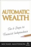 Automatic Wealth (eBook, ePUB) Automatic Wealth (eBook, ePUB)