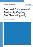Food and Environmental Analysis by Capillary Gas Chromatography (eBook, PDF)