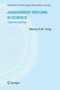 Assessment Reform in Science (eBook, PDF) - Yung, Benny B.H.W