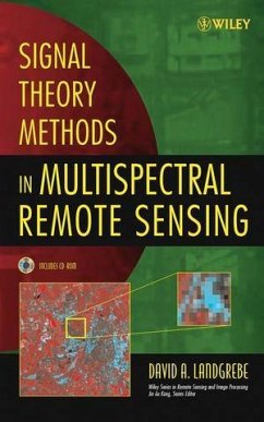 Signal Theory Methods in Multispectral Remote Sensing (eBook, PDF) - Landgrebe, David