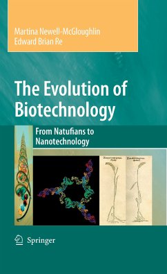 The Evolution of Biotechnology (eBook, PDF) - Newell-McGloughlin, Martina; Re, Edward