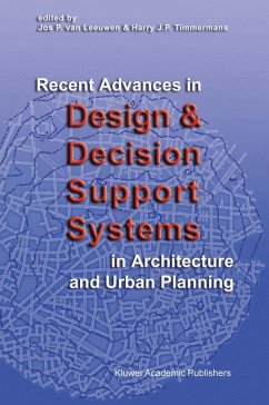 Recent Advances in Design and Decision Support Systems in Architecture and Urban Planning (eBook, PDF)