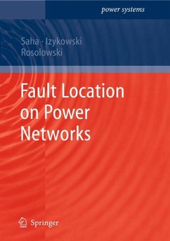 Fault Location on Power Networks (eBook, PDF) - Saha, Murari Mohan; Izykowski, Jan Jozef; Rosolowski, Eugeniusz