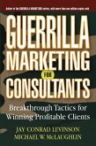 Guerrilla Marketing for Consultants (eBook, PDF)