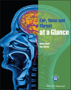 Ear, Nose and Throat at a Glance (eBook, ePUB) - Munir, Nazia; Clarke, Ray