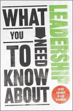 What You Need to Know about Leadership (eBook, ePUB) - Grout, Jeff; Fisher, Liz