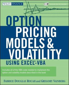 Option Pricing Models and Volatility Using Excel-VBA (eBook, ePUB) - Rouah, Fabrice D.; Vainberg, Gregory