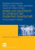 Arbeit und Geschlecht im Umbruch der modernen Gesellschaft (eBook, PDF)