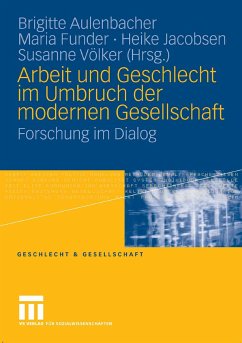 Arbeit und Geschlecht im Umbruch der modernen Gesellschaft (eBook, PDF)