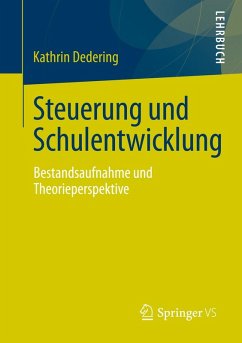 Steuerung und Schulentwicklung (eBook, PDF) - Dedering, Kathrin