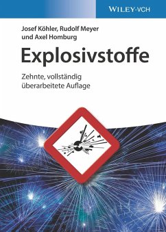 Explosivstoffe (eBook, ePUB) - Köhler, Josef; Meyer, Rudolf; Homburg, Axel