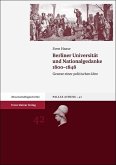 Berliner Universität und Nationalgedanke 1800-1848 (eBook, PDF)