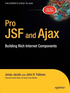 Pro JSF and Ajax (eBook, PDF) - Jacobi, Jonas; Fallows, John R.