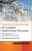 Statistical Monitoring of Complex Multivatiate Processes (eBook, PDF)