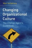 Changing Organizational Culture (eBook, PDF)