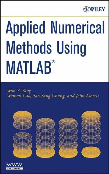 Bildergebnis für APPLIED NUMERICAL METHODS USING MATLAB. Young Yang, Cao, Chung, Morris.