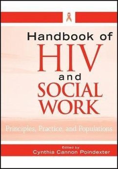 Handbook of HIV and Social Work (eBook, ePUB) - Poindexter, Cynthia Cannon