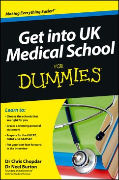 Get into UK Medical School For Dummies (eBook, ePUB) - Chopdar, Chris; Burton, Neel