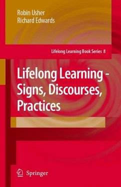 Lifelong Learning - Signs, Discourses, Practices (eBook, PDF) - Usher, Robin; Edwards, Richard