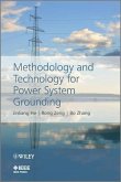 Methodology and Technology for Power System Grounding (eBook, ePUB)