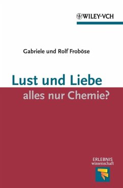 Cover Lust und Liebe - alles nur Chemie? (eBook, PDF)