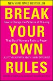 Break Your Own Rules (eBook, PDF)
