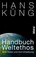 Handbuch Weltethos (eBook, ePUB) - Küng, Hans