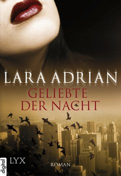Geliebte der Nacht / Midnight Breed Bd.1 (eBook, ePUB) - Adrian, Lara