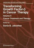 Transforming Growth Factor-Beta in Cancer Therapy, Volume II (eBook, PDF)