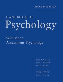 Handbook of Psychology, Volume 10, Assessment Psychology (eBook, ePUB) - Weiner, Irving B.; Graham, John R.; Naglieri, Jack A.