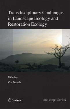 Transdisciplinary Challenges in Landscape Ecology and Restoration Ecology - An Anthology (eBook, PDF) - Naveh, Zev