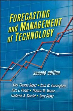 Forecasting and Management of Technology (eBook, ePUB) - Porter, Alan L.; Cunningham, Scott W.; Banks, Jerry; Roper, A. Thomas; Mason, Thomas W.; Rossini, Frederick A.