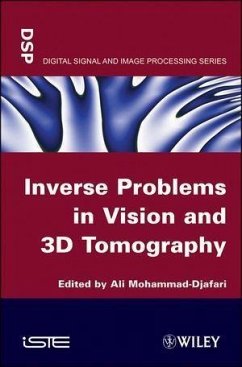 Inverse Problems in Vision and 3D Tomography (eBook, PDF)