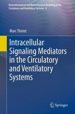 Intracellular Signaling Mediators in the Circulatory and Ventilatory Systems (eBook, PDF) - Thiriet, Marc