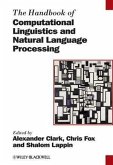 The Handbook of Computational Linguistics and Natural Language Processing (eBook, PDF)