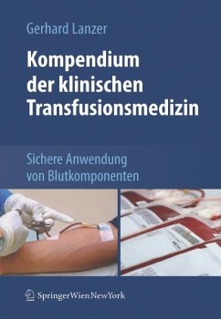 Kompendium der klinischen Transfusionsmedizin (eBook, PDF) - Lanzer, Gerhard