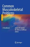 Common Musculoskeletal Problems (eBook, PDF)