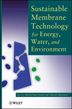 Sustainable Membrane Technology for Energy, Water, and Environment (eBook, ePUB)