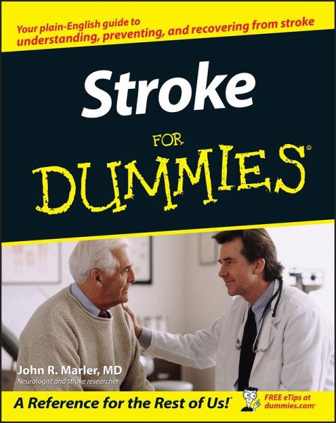 Stroke For Dummies (eBook, PDF) Stroke For Dummies (eBook, PDF)