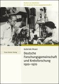 Deutsche Forschungsgemeinschaft und Krebsforschung 1920-1970 (eBook, PDF)