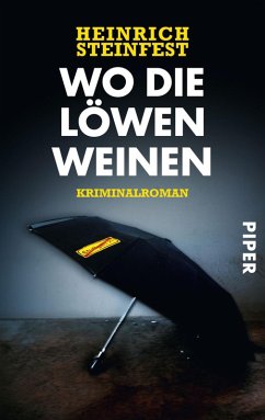 Wo die Löwen weinen (eBook, ePUB) - Steinfest, Heinrich