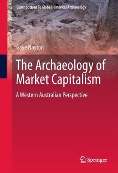 The Archaeology of Market Capitalism (eBook, PDF) - Nayton, Gaye