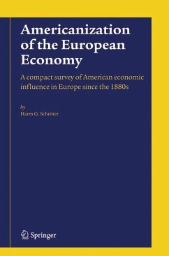 Americanization of the European Economy (eBook, PDF) - Schröter, Harm G.