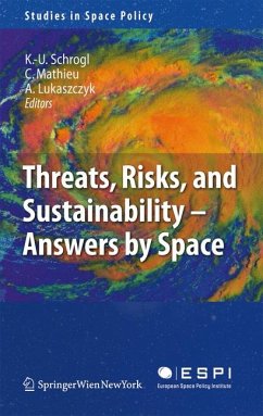 Threats, Risks and Sustainability - Answers by Space (eBook, PDF)