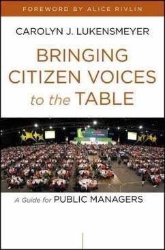 Bringing Citizen Voices to the Table (eBook, ePUB) - Lukensmeyer, Carolyn J.